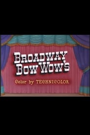 Broadway Bow Wows' Poster