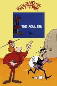 The Foul Kin' Poster