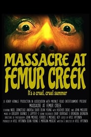 Massacre at Femur Creek' Poster