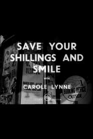Save Your Shillings and Smile' Poster