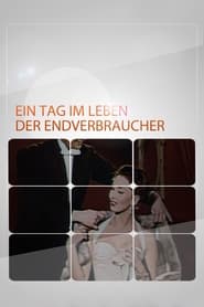 Ein Tag im Leben der Endverbraucher' Poster