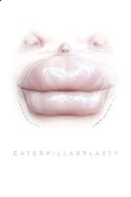 Caterpillarplasty' Poster