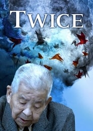 Twice Bombed The Legacy of Yamaguchi Tsutomu' Poster
