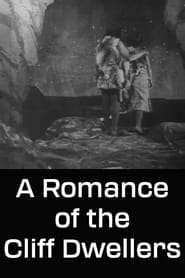 A Romance of the Cliff Dwellers' Poster