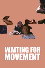 Waiting for Movement' Poster