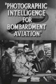 Photographic Intelligence for Bombardment Aviation' Poster