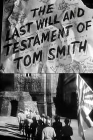 The Last Will and Testament of Tom Smith' Poster