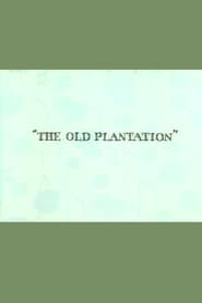 The Old Plantation' Poster