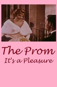The Prom Its a Pleasure' Poster