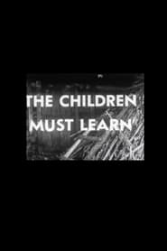 The Children Must Learn' Poster