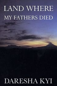 Land Where My Fathers Died' Poster
