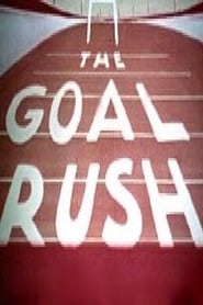 The Goal Rush' Poster