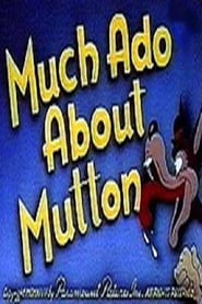 Much Ado About Mutton' Poster