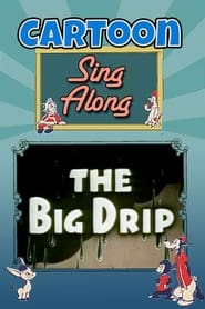 The Big Drip' Poster