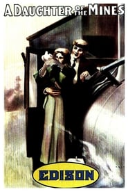 A Daughter of the Mines' Poster