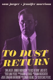 To Dust Return' Poster