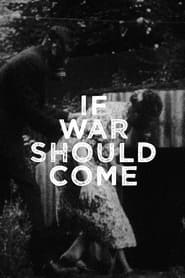 If War Should Come' Poster