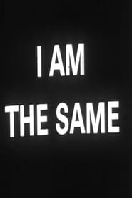 I Change I Am the Same' Poster