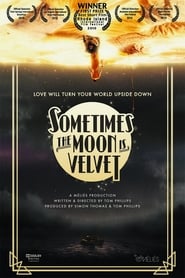 Sometimes the Moon Is Velvet' Poster