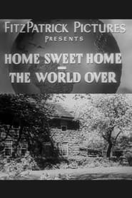 Home Sweet Home the World Over' Poster