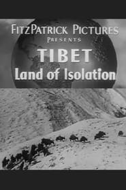 Tibet Land of Isolation