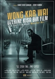A Short Film About Wong Kar Wai' Poster