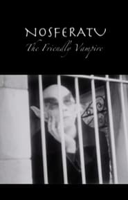 Nosferatu The Friendly Vampire