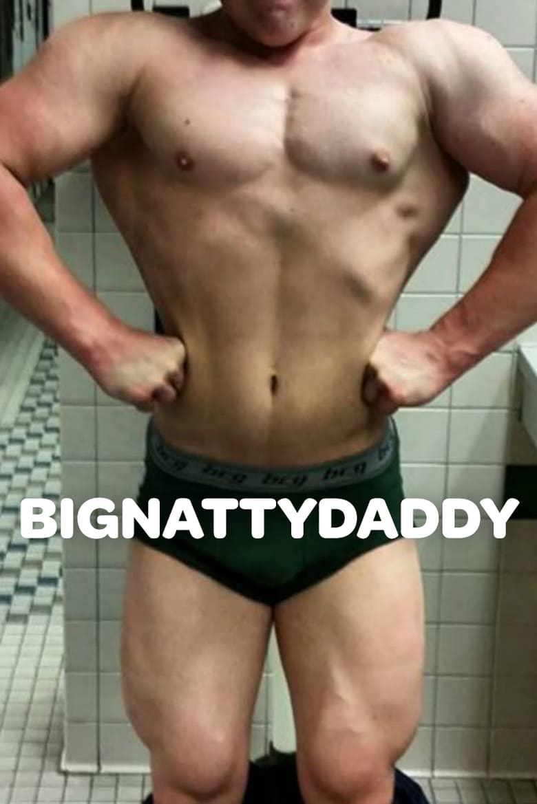 Bignattydaddy Poster
