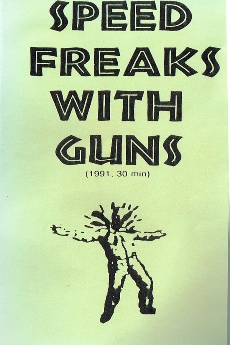 Speed Freaks with Guns Poster