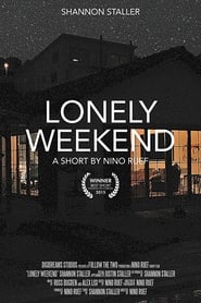 Lonely Weekend' Poster