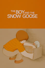 The Boy and the Snow Goose' Poster