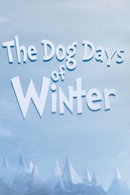 The Dog Days of Winter' Poster