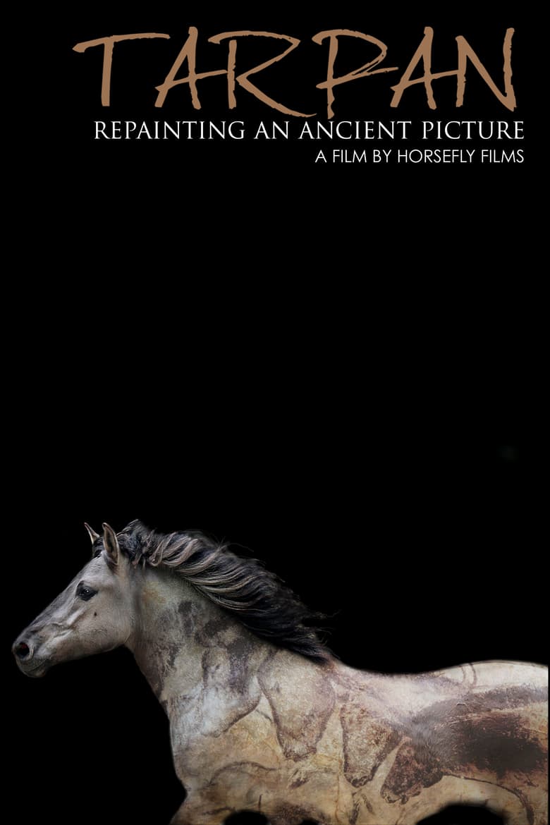 Tarpan: Repainting an Ancient Picture Poster