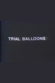 Trial Balloons' Poster