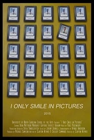 I Only Smile in Pictures' Poster