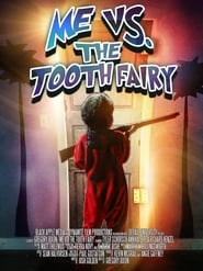 Me vs the Tooth Fairy' Poster