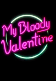 My Bloody Valentine' Poster