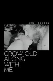 Grow Old Along with Me' Poster