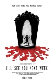 Ill See You Next Week' Poster