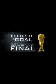 I Scored a Goal in the FIFA World Cup Final' Poster
