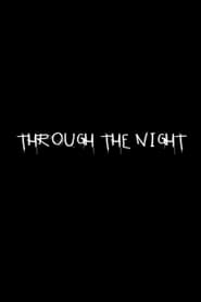 Through the Night' Poster