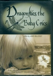 Dragonflies the Baby Cries' Poster