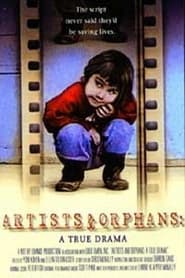 Artists and Orphans A True Drama' Poster