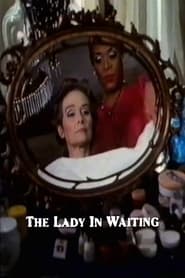 The Lady in Waiting' Poster