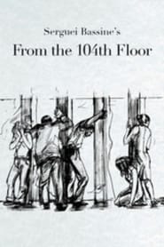 From the 104th Floor' Poster