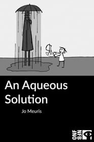 An Aqueous Solution' Poster