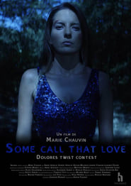 Some Call That Love' Poster