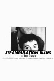 Strangulation Blues' Poster