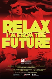 Relax Im from the Future' Poster