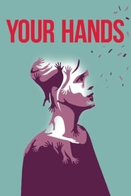 Your Hands' Poster
